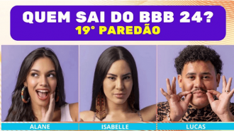 Enquete BBB 24 + Votação Gshow: Alane, Isabelle ou Lucas, quem sai no 19º Paredão? E quem entra no top 5