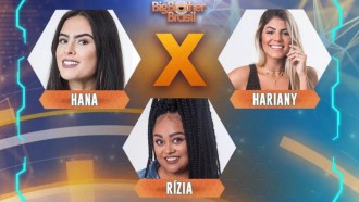 Hana, Hariany e Rízia estão no Paredão do BBB19